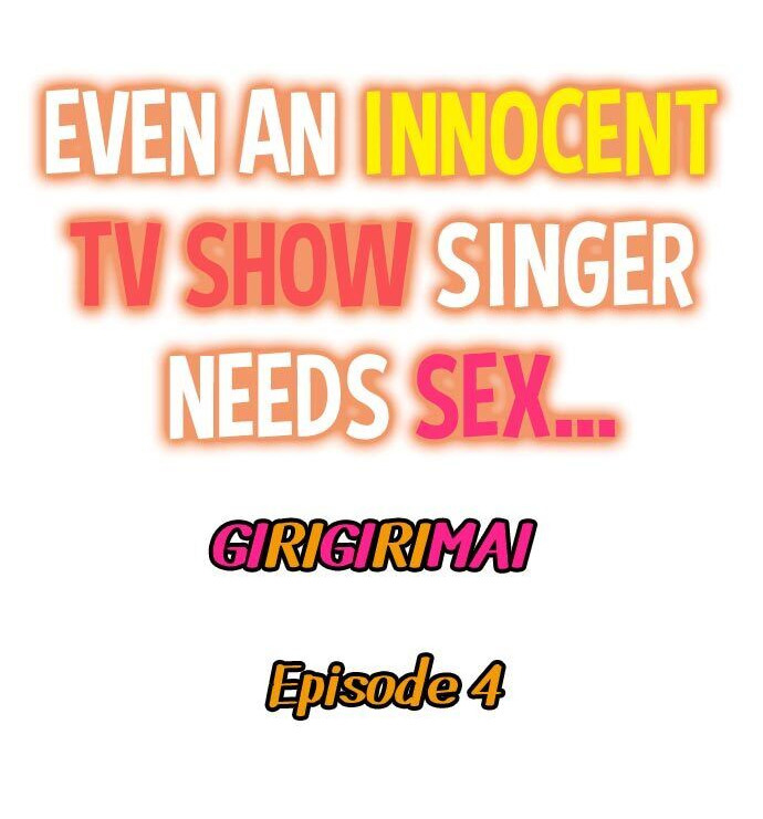 Even an Innocent TV Show Singer Needs Sex… Chapter 4 - Page 1
