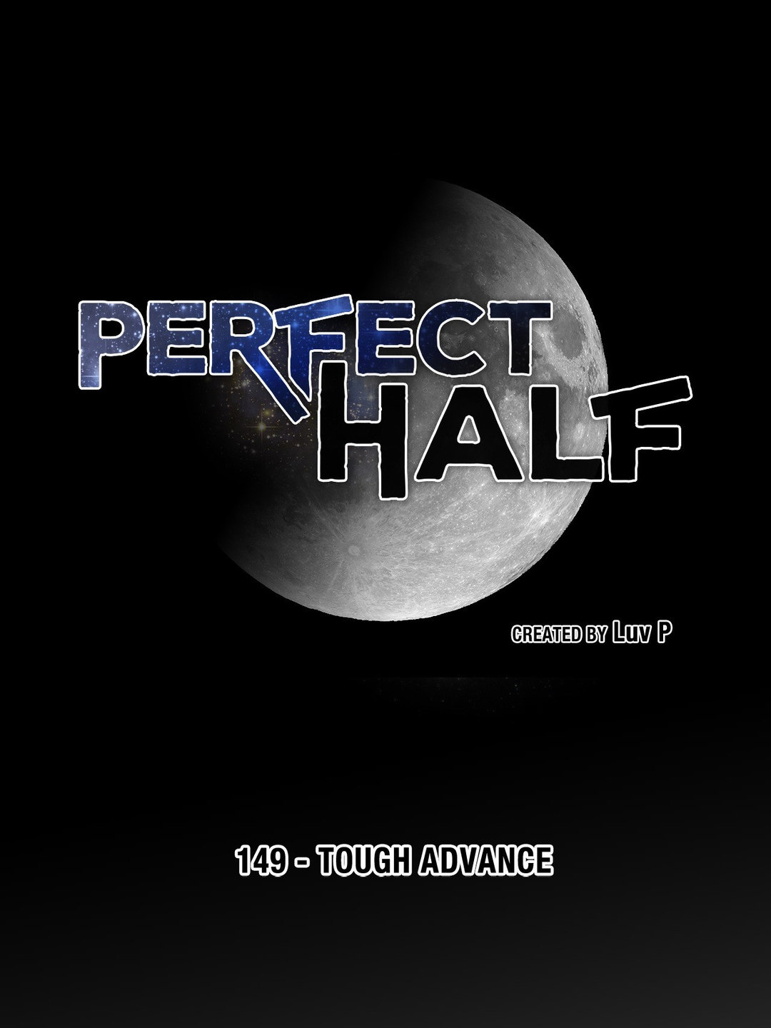 Perfect Half Chapter 149 - Page 7