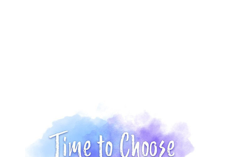 Time to Choose Chapter 15 - Page 1