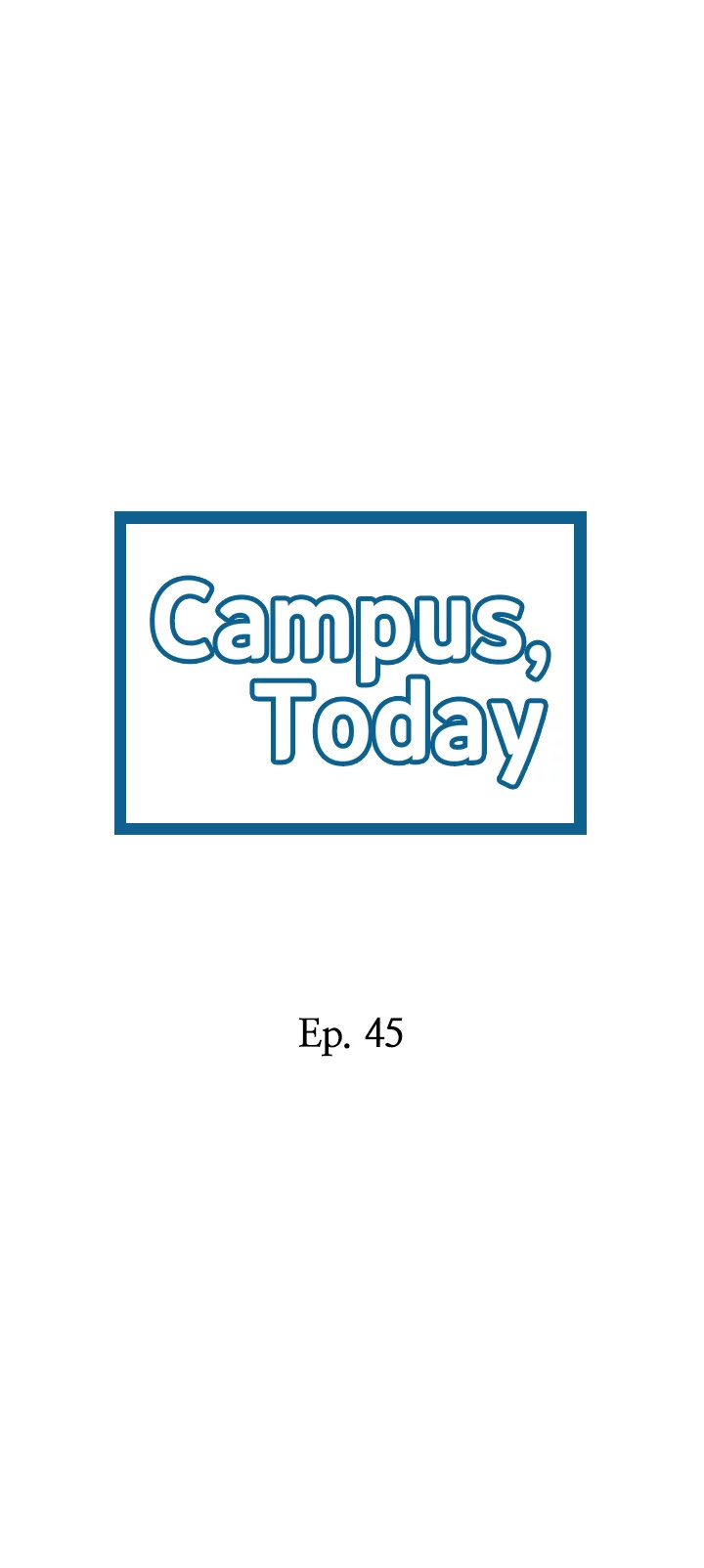 Campus Today Chapter 45 - Page 2