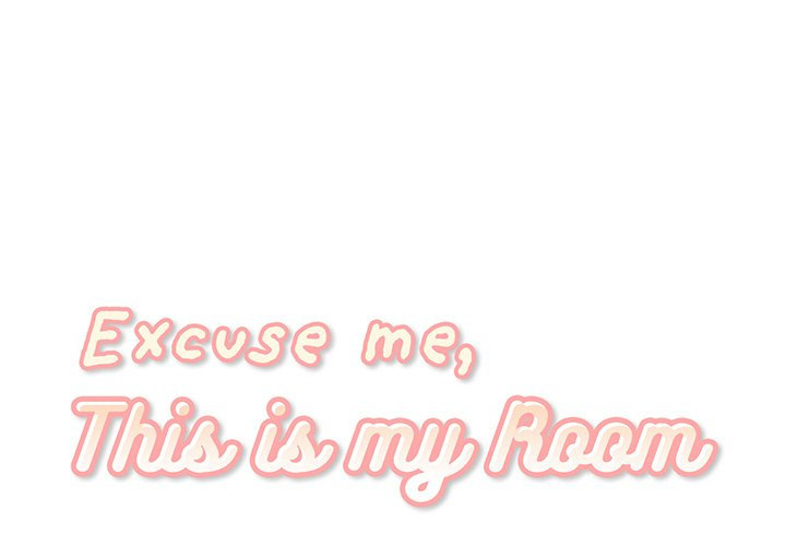 Excuse me, This is my Room Chapter 52 - Page 1