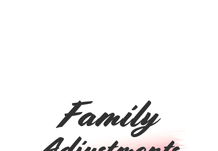 Family Adjustments Chapter 55 - Page 1