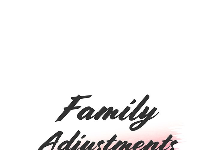 Family Adjustments Chapter 99 - Page 1