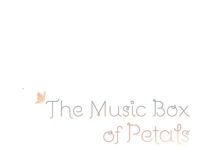 The Music Box of Petals Chapter 18 - Page 1
