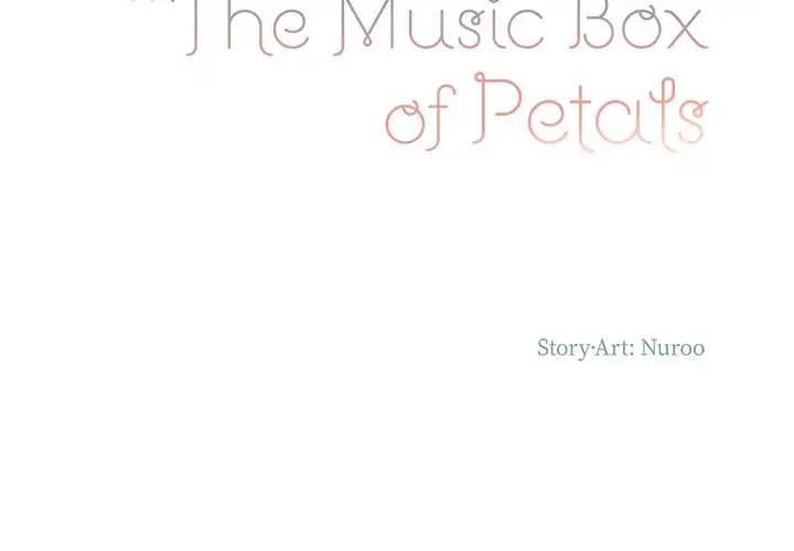The Music Box of Petals Chapter 7 - Page 2