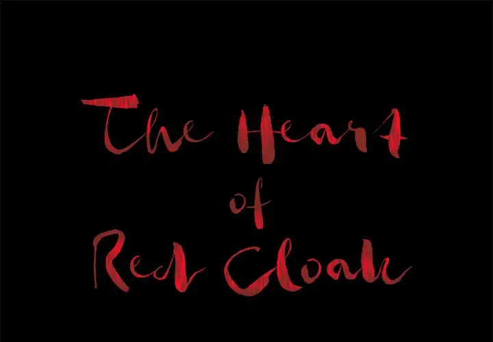 The Heart of Red Cloak Chapter 11 - Page 1