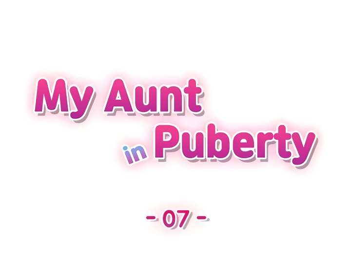 My Aunt in Puberty Chapter 7 - Page 4